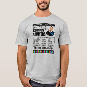 T - Shirt "Nennen Sie die Comicen Anwälte"