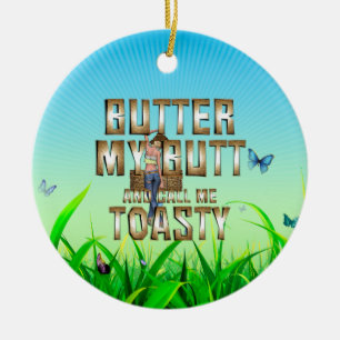 T-SHIRT nennt mich Toasty Keramik Ornament