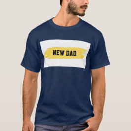 T - Shirt "New Dad", zeitgenössisches grafisches T