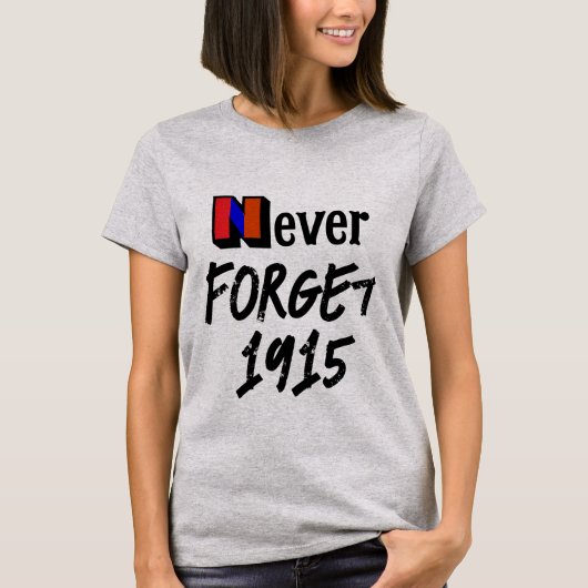 T-Shirt Nie Vergessen 1915 (Vorderseite)