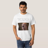 T - Shirt Nigels Farage (Vorne ganz)