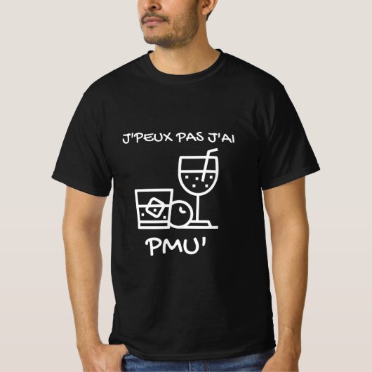 T - Shirt noir "J'peux pas j'ai PMU" (Vorderseite)
