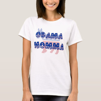 T - Shirt Obama Momma Demokrat