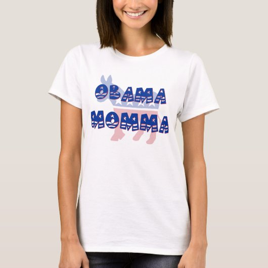 T - Shirt Obama Momma Demokrat (Vorderseite)