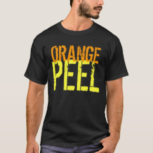 T - Shirt Orange Peel Funny Customizable Garden