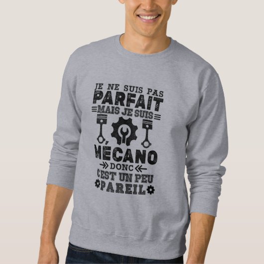 T - Shirt Pas parfait mais mécano (Vorderseite)