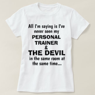 T - Shirt "PERSONAL TRAINER AND THE DEVIER"