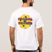 T-Shirt Pickleball ist alles (Rückseite)