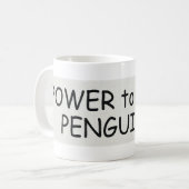 T-SHIRT Power zum Penguin Kaffeetasse (Vorderseite Links)