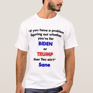 T - Shirt Pro Biden, nicht gesund