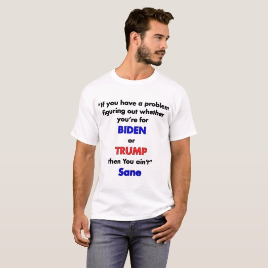 T - Shirt Pro Biden, nicht gesund (Vorne ganz)