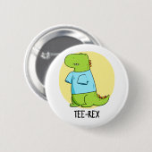 T-Shirt Rex Funny TShirt TRex Dinosaur Pun Button (Vorne & Hinten)