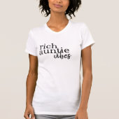 T - Shirt "Rich Auntie Vibes" (Vorderseite)