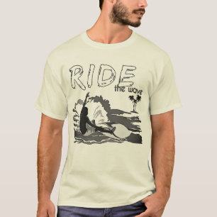 T - Shirt "Ride the Wave"