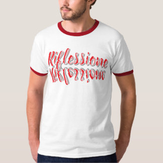 T - Shirt Riflessione
