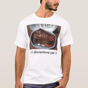 T - Shirt, "RIPPEN, ist es Essenszeit schon? " T-Shirt