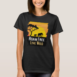 T-Shirt 'Roam Free Live Wild Animal Safari'