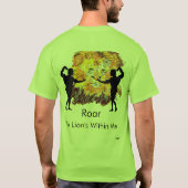 T-Shirt : Roar , The Lion is within Me . (Rückseite)