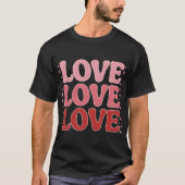 T - Shirt Saint-Valentin - Design amour romantique (Vorderseite)