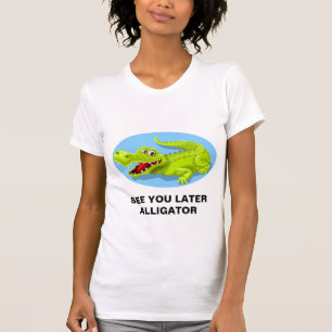 T - SHIRT - SEHEN SIE SIE NEUERER ALLIGATOR