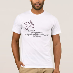 T - Shirt "Selig sind die Friedensstifter"