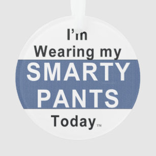 T-SHIRT Smarty Pants Ornament