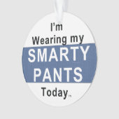T-SHIRT Smarty Pants Ornament (Vorderseite)
