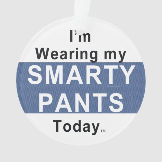 T-SHIRT Smarty Pants Ornament (Vorderseite)