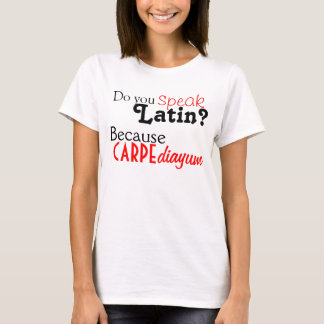 T-Shirt: Sprechen Sie Latein? T-Shirt