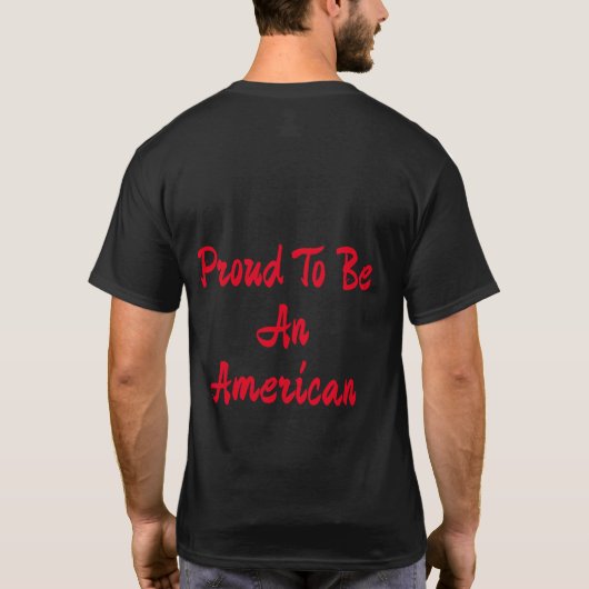 T - Shirt - Stolz als Amerikaner (Rückseite)