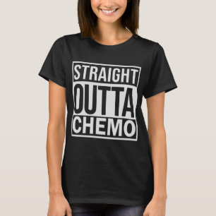 T-Shirt 'Straight Outta Chemo', T-Shirt für Krebsp