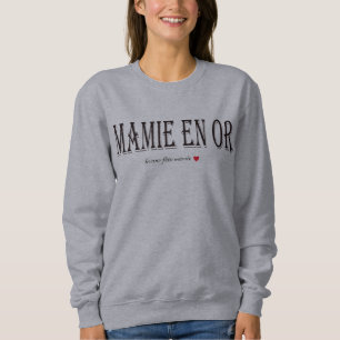 t-shirt/sweat MAMIE EN OR IDEE CADEAU Sweatshirt