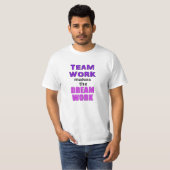 T - Shirt - "Teamwork macht das Dreamwork! " (Vorne ganz)