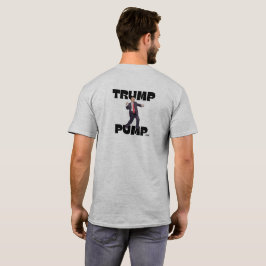 T - Shirt "Trump Pump"