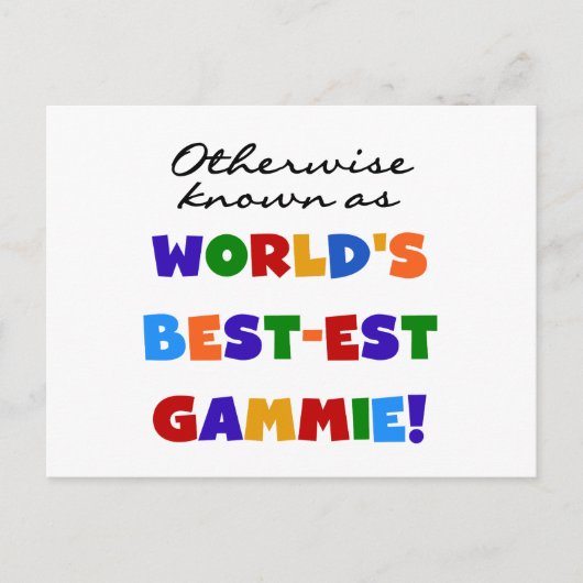 T - Shirt und Geschenke der weltbesten Gammie Postkarte (Vorderseite)