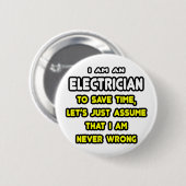 T - Shirt und Geschenke von Funny Electrician Button (Vorne & Hinten)