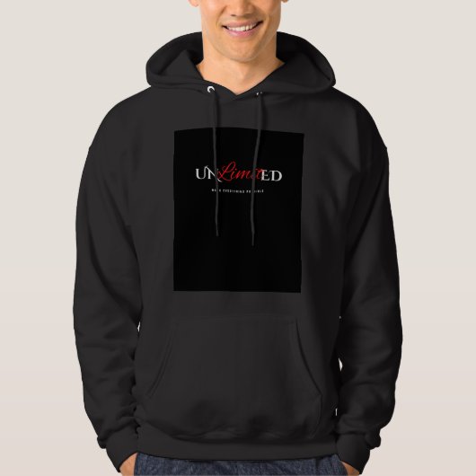 T-Shirt. "UNLimited - Machen Sie alles möglich" Hoodie (Vorderseite)
