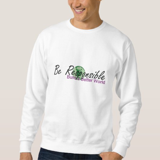 T-SHIRT verbessern Welt Sweatshirt (Vorderseite)