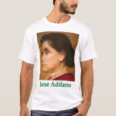 T - Shirt von Jane Addams und ihre Weisheit (Vorderseite)