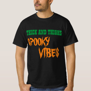 T - SHIRT VON THICK UND THIGHS SPOOKVIBES