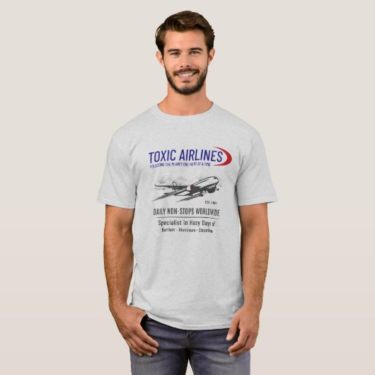 T - Shirt von Toxic Airlines Geo-Engineering Chemt (Vorne ganz)