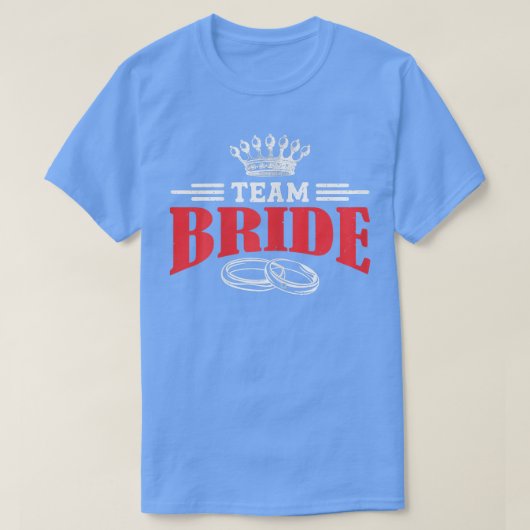 T - Shirt von Womens Team Bride (Design vorne)