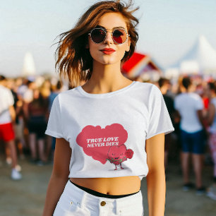 T-Shirt Wahre Liebe Stirbt Nie, Valentinstag