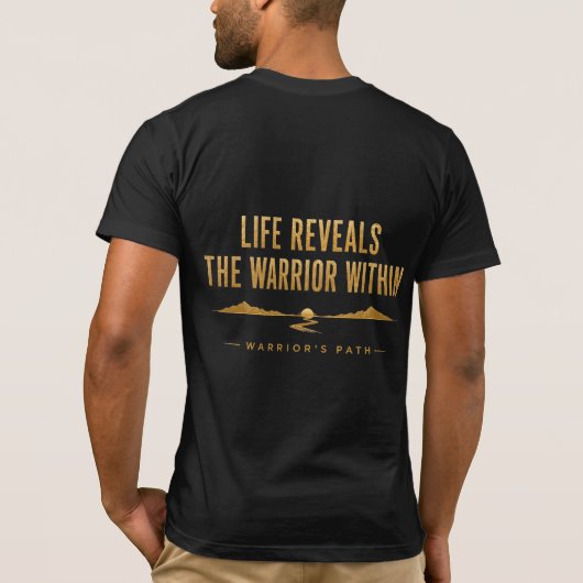 T-Shirt 'Warrior’s Path Life Reveals' (Rückseite)