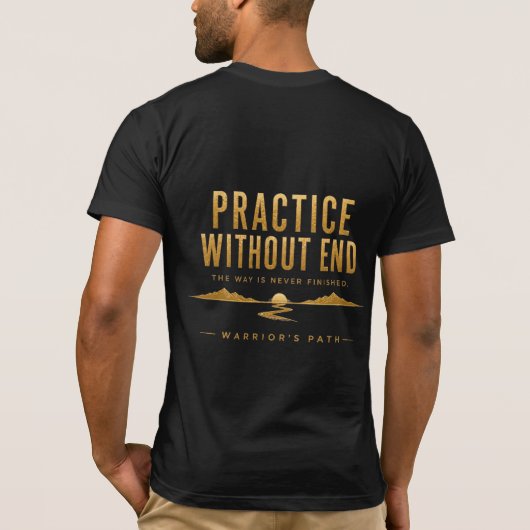 T-Shirt 'Warrior’s Path Practice Without End' (Rückseite)