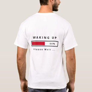 T - Shirt weck auf Text lustig
