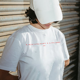 T - Shirt "Weil ich existiere"