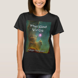 T-Shirt, welches das Gott-Virus fördert T-Shirt