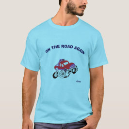 T-Shirt: Wieder auf Achse. T-Shirt