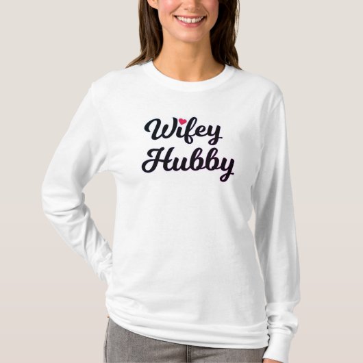 T-Shirt "Wifey & Hubby" (Vorderseite)